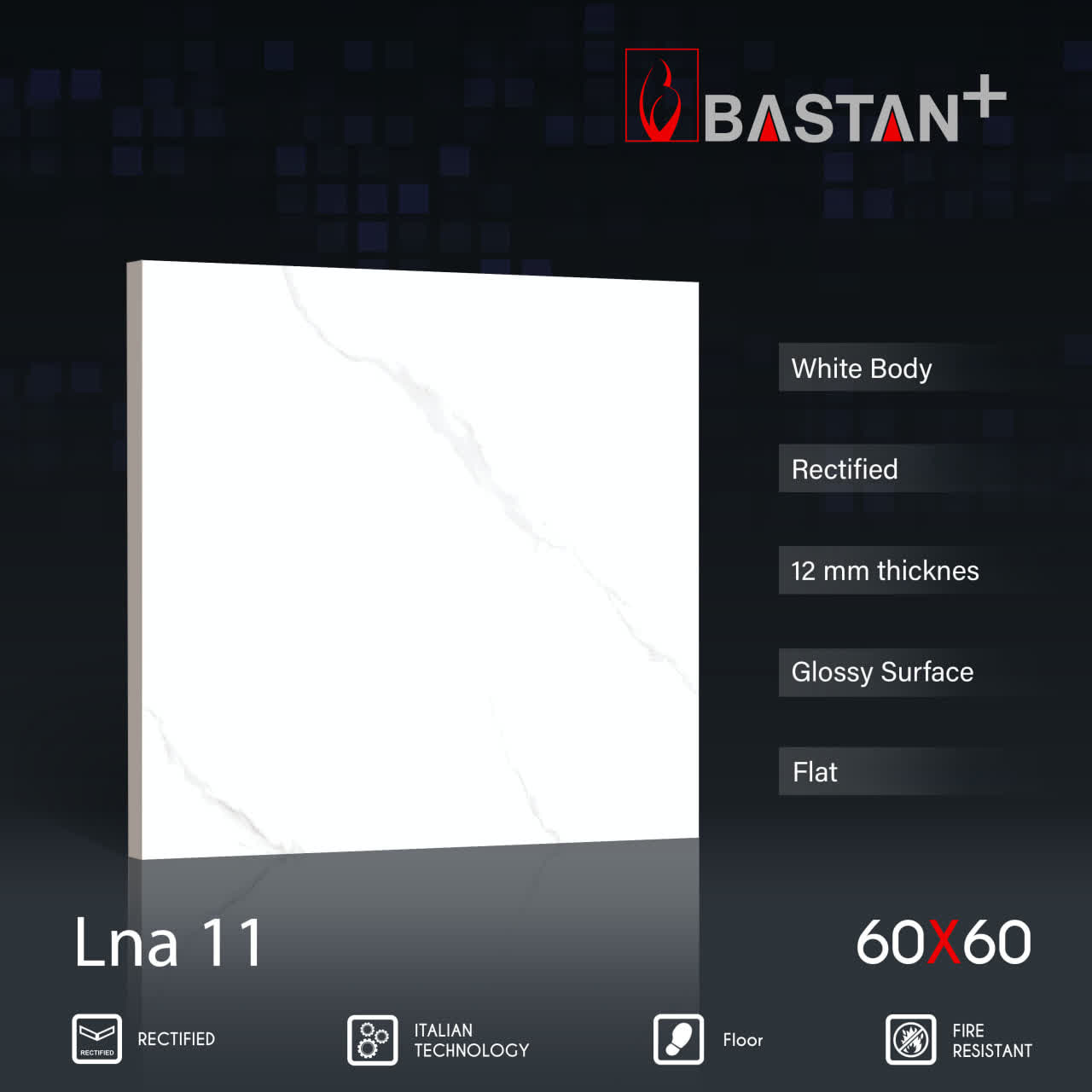 کاشی و سرامیک  بدنه سفید 60×60 لنا 6190 (براق 11) ضخامت بالا